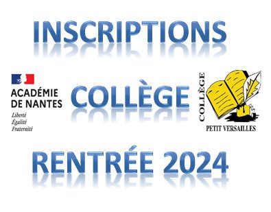 Inscriptions au Collège Petit Versailles – Rentrée 2024